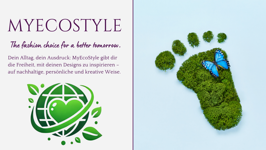 MyEcoStyle - Die Modewahl für eine bessere Zukunft, nachhaltig