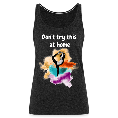 Frauen Premium Bio Tank Top DON'T TRY Anthrazit