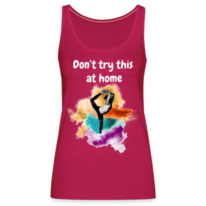 Frauen Premium Bio Tank Top DON'T TRY dunkles Pink